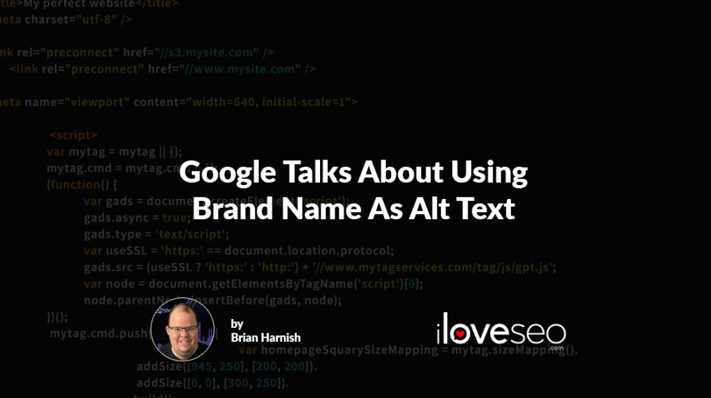 Google Talks About Using Brand Name As Alt Text